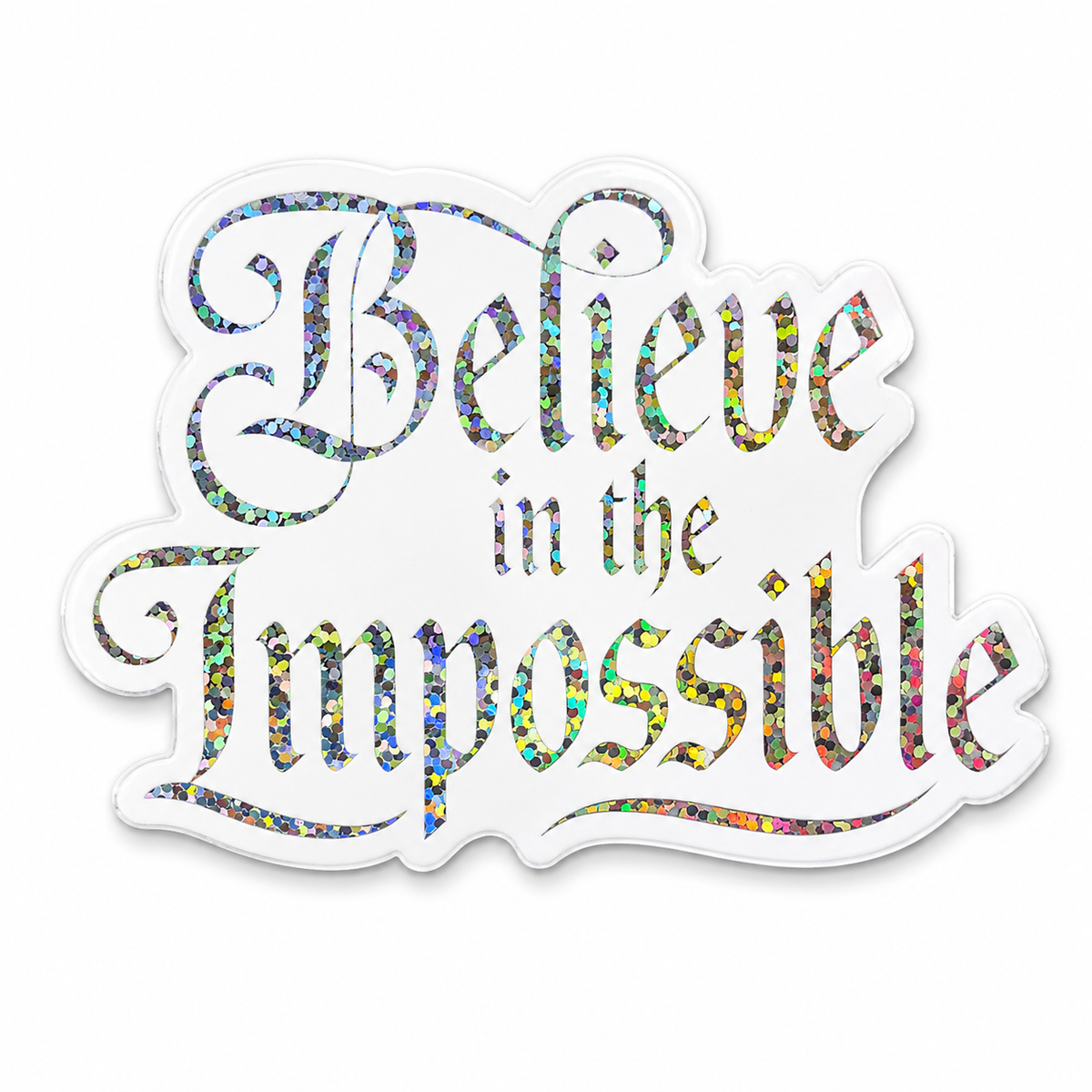 “Believe in the Impossible” Sparkling Paper Charm