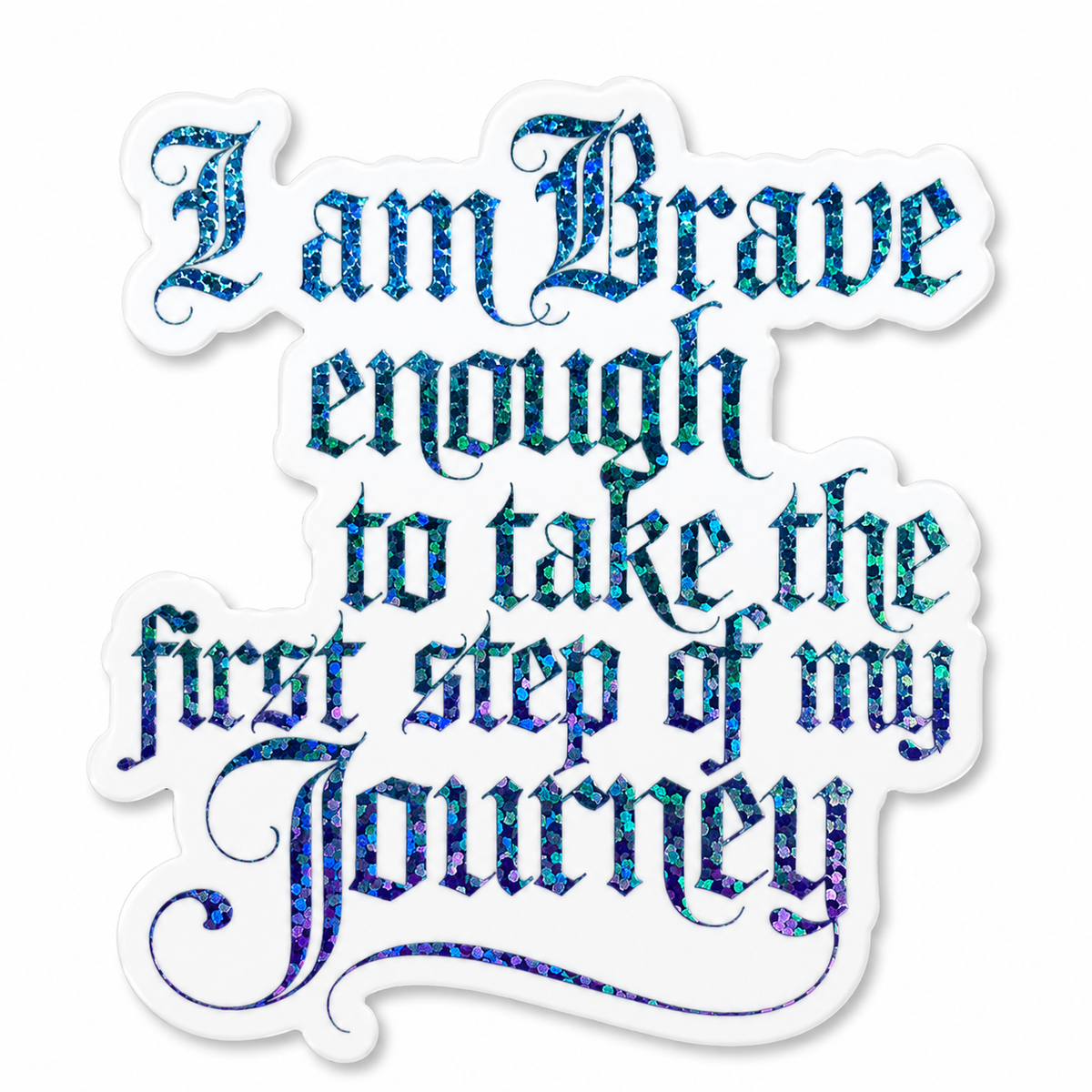 “I Am Brave Enough to Take the First Step of My Journey” Sparkling Paper Charm